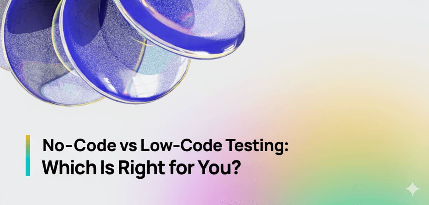 No-Code vs Low-Code Testing Blog Banner.png